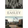 A Brief History of Easley