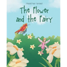 The Flower and the Fairy