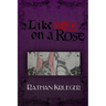 Like Red on a Rose