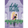 Lily of the Tower