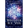 Whisper of the Ice Veil