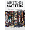 Why Fashion Matters: One Woman's Theory of Retail