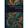 The Vortex Blaster Makes War