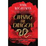 Chasing the Dragon