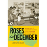 Roses in December: Black Life in Hanover County from Civil War to Civil Rights