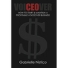 VoiCEOver: How To Start & Maintain A Profitable Voiceover Business