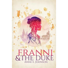 Franni and the Duke