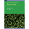 Biomaterials: Innovation for world healthcare