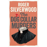 The Dog Collar Murders