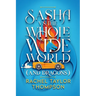 Sash vs the Whole Wide World (and Dragons)