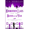 Dorothy Claes: and the Blood of the Tsar