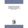Man and Beast, Here and Hereafter, Illustrated by More Than Three Hundred Original Anecdotes. by the REV. J. G. Wood ...
