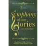 A Symphony of Our Stories