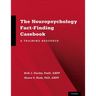 Neuropsychology Fact-Finding Casebook: A Training Resource