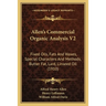 Allen's Commercial Organic Analysis V2: Fixed Oils, Fats And Waxes, Special Characters And Methods, Butter Fat, Lard, Linseed Oil (1910)