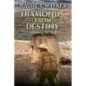 Diamonds From Destiny: Book 2: Following the Trail