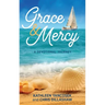 Grace & Mercy: A Devotional Journey