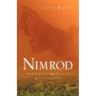 Nimrod-Darkness in the Cradle of Civilization