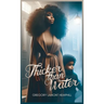 Thicker Than Water