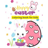 Hoppy Easter: Spring Coloring Book for Kids