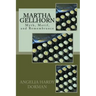 Martha Gellhorn: Myth, Motif and Remembrance