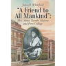 A Friend to All Mankind: Mrs. Annie Turnbo Malone and Poro College