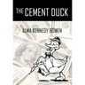 The Cement Duck