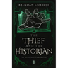 The Thief and the Historian: Book One of the Runetree Chronicles