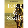 Rosie and Skate