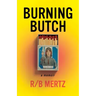 Burning Butch