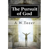 The Pursuit of God