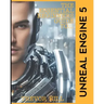 The Essential Beginners Guide to Unreal Engine 5: 2023 Edition