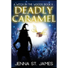 Deadly Caramel