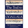 The Trail to Ogallala: Volume 3