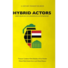 Hybrid Actors: Armed Groups and State Fragmentation in the Middle East