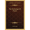 The Psychology of Prayer