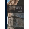 The Artillerist's Manual