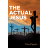 The Actual Jesus
