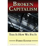 Broken Capitalism: This Is How We Fix It
