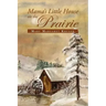 Mama's Little House on the Prairie