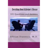 Everything About Alzheimer's Disease: 101 Questions and Answers