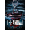 The Arrival