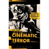 Cinematic Terror: A Global History of Terrorism on Film