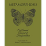 Metamorphosis: An Annual Record of Transformation