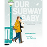 Our Subway Baby