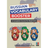 Russian Vocabulary Booster: A Complete Course for Beginners