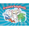 Grandma Bumpheads