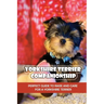 Yorkshire Terrier Companionship: Perfect Guide To Raise And Care For A Yorkshire Terrier: Tips For Raising A Yorkie