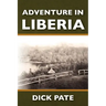 Adventure in Liberia