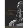 Unspeakable: The Story of Junius Wilson